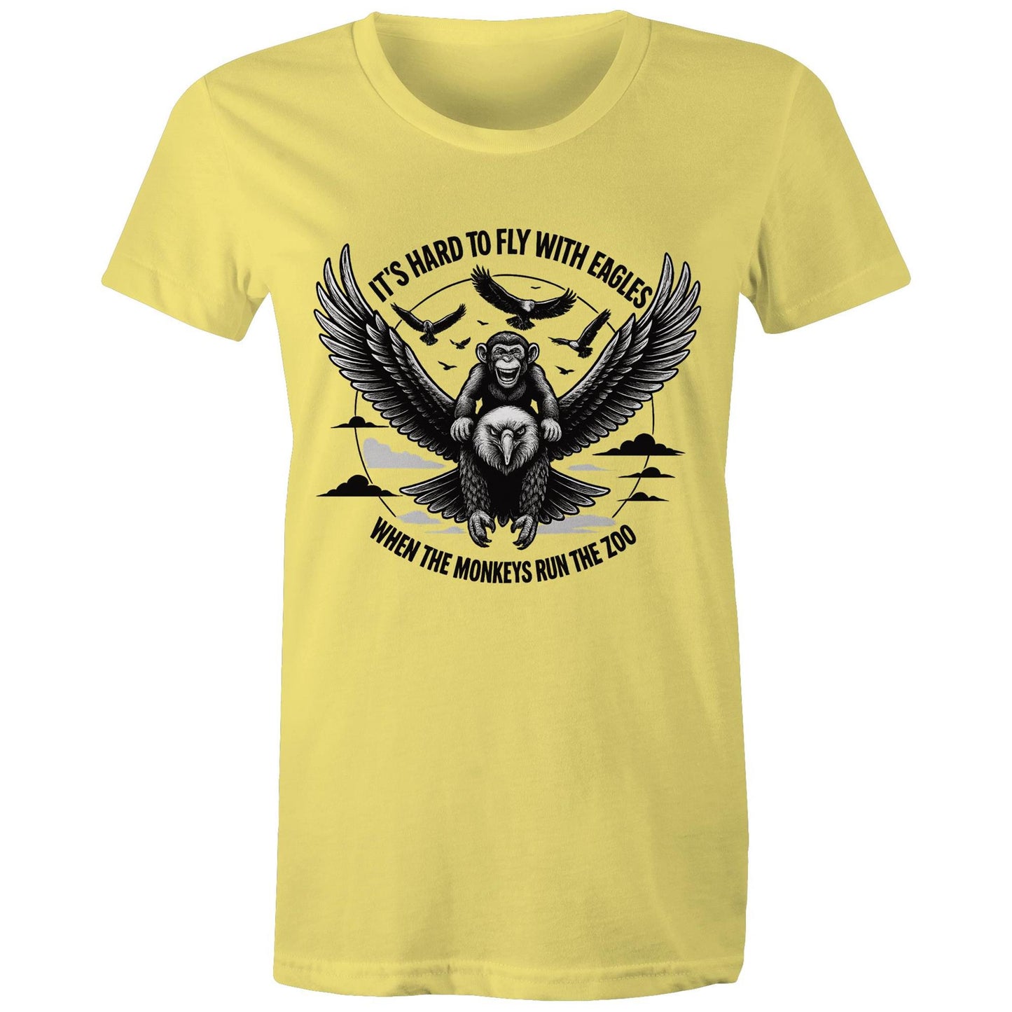 Its hard to fly with eagles - Women's Maple Tee