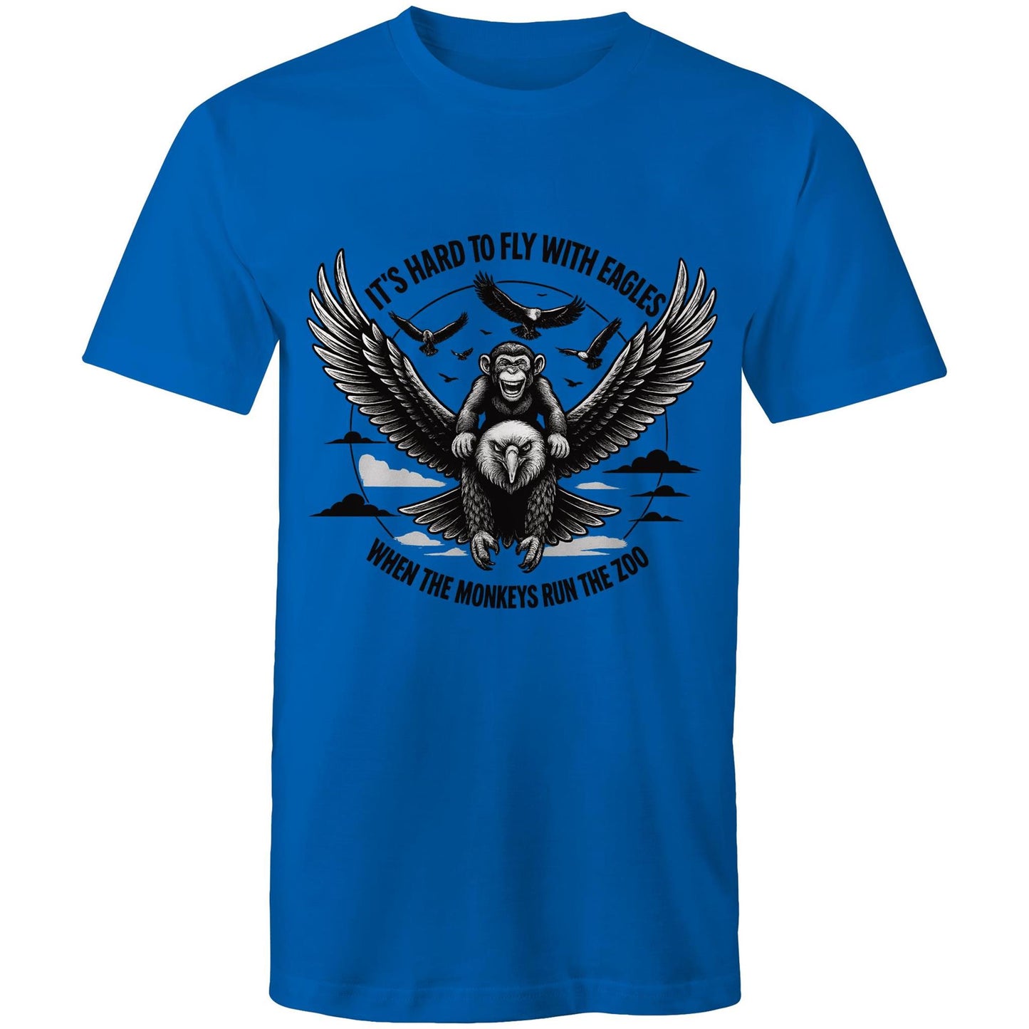 Its hard to fly with eagles- Mens Graphic T-Shirt | Dingo Country
