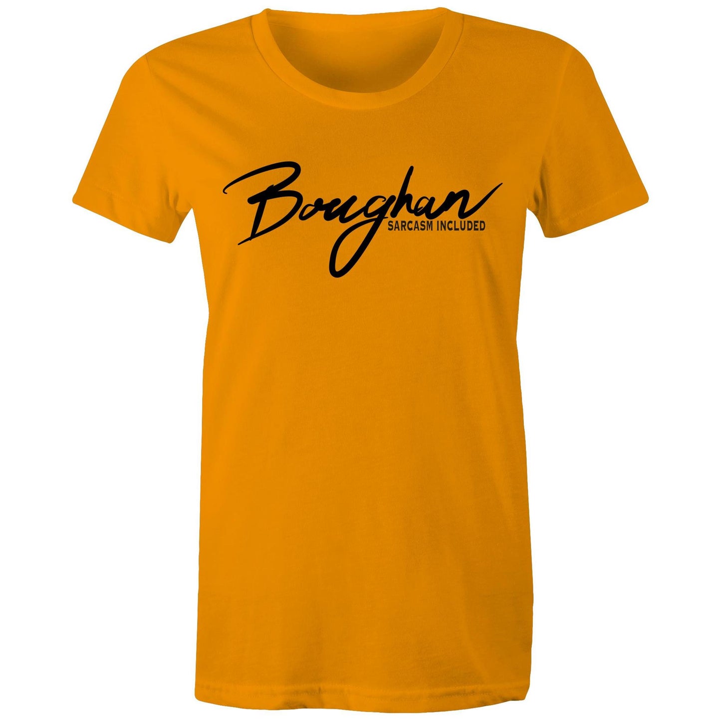 Chic Women's Maple Tee in orange with 'Boughan - Sarcasm Included' script, merging casual style with a playful message.