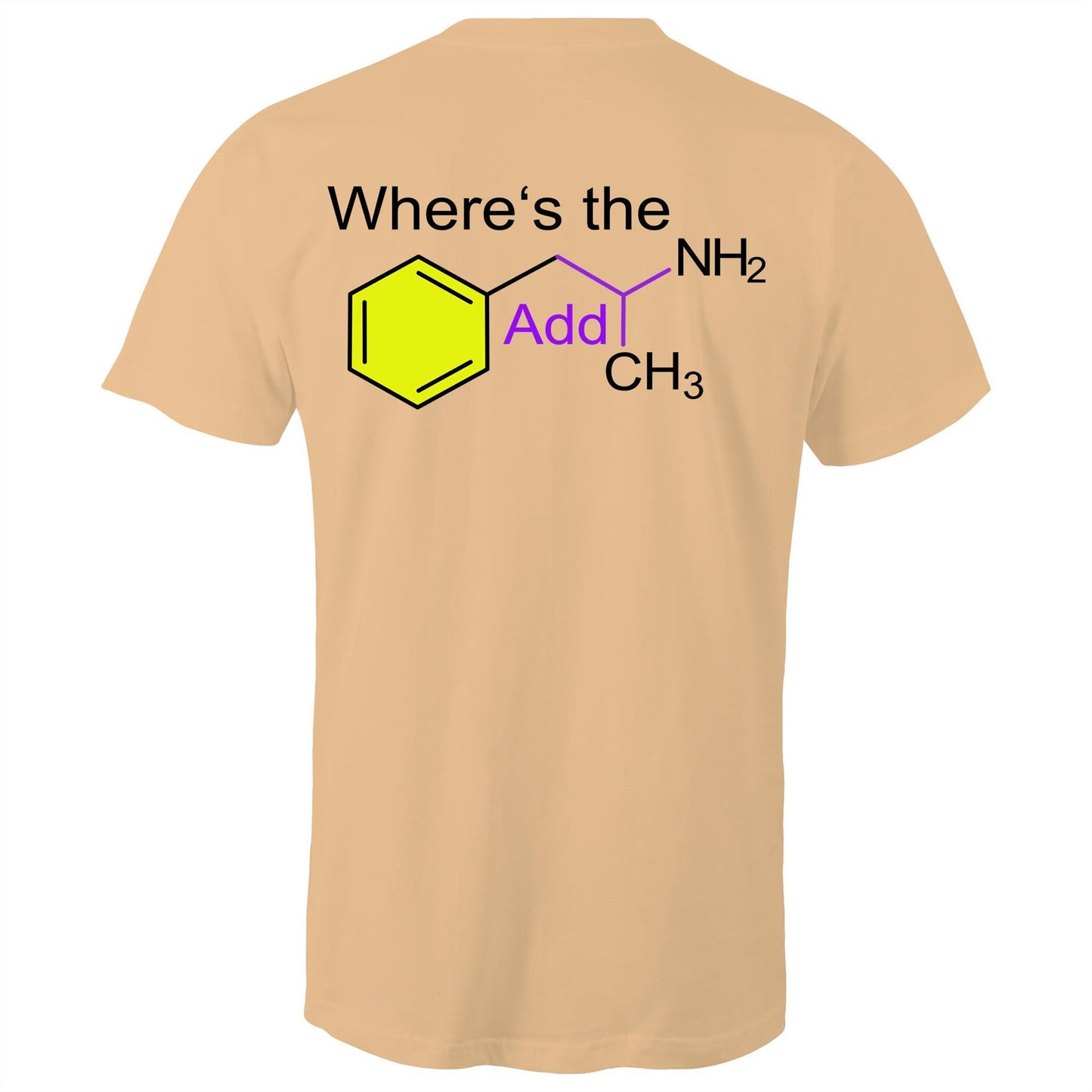 Rear view of a tan men's t-shirt featuring the playful phrase "Where’s the Addy" intertwined with the molecular structure for mixed amphetamine salts. The chemical elements are highlighted with distinct colours for a striking educational yet cheeky design.