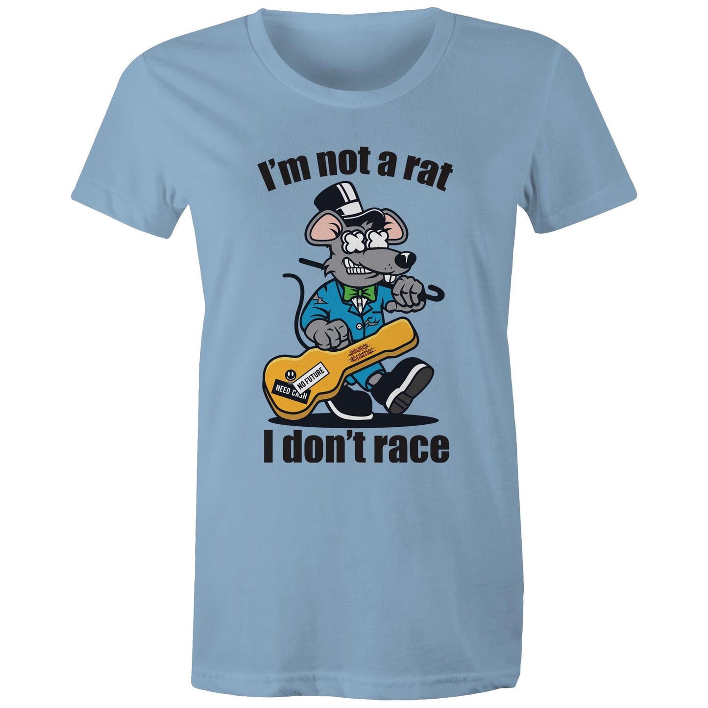 Front view of a woman's Carolina blue maple tee with a graphic of a guitar-playing rat and the words 'I'm Not a Rat, I Don't Race', exemplifying a fun and laid-back style