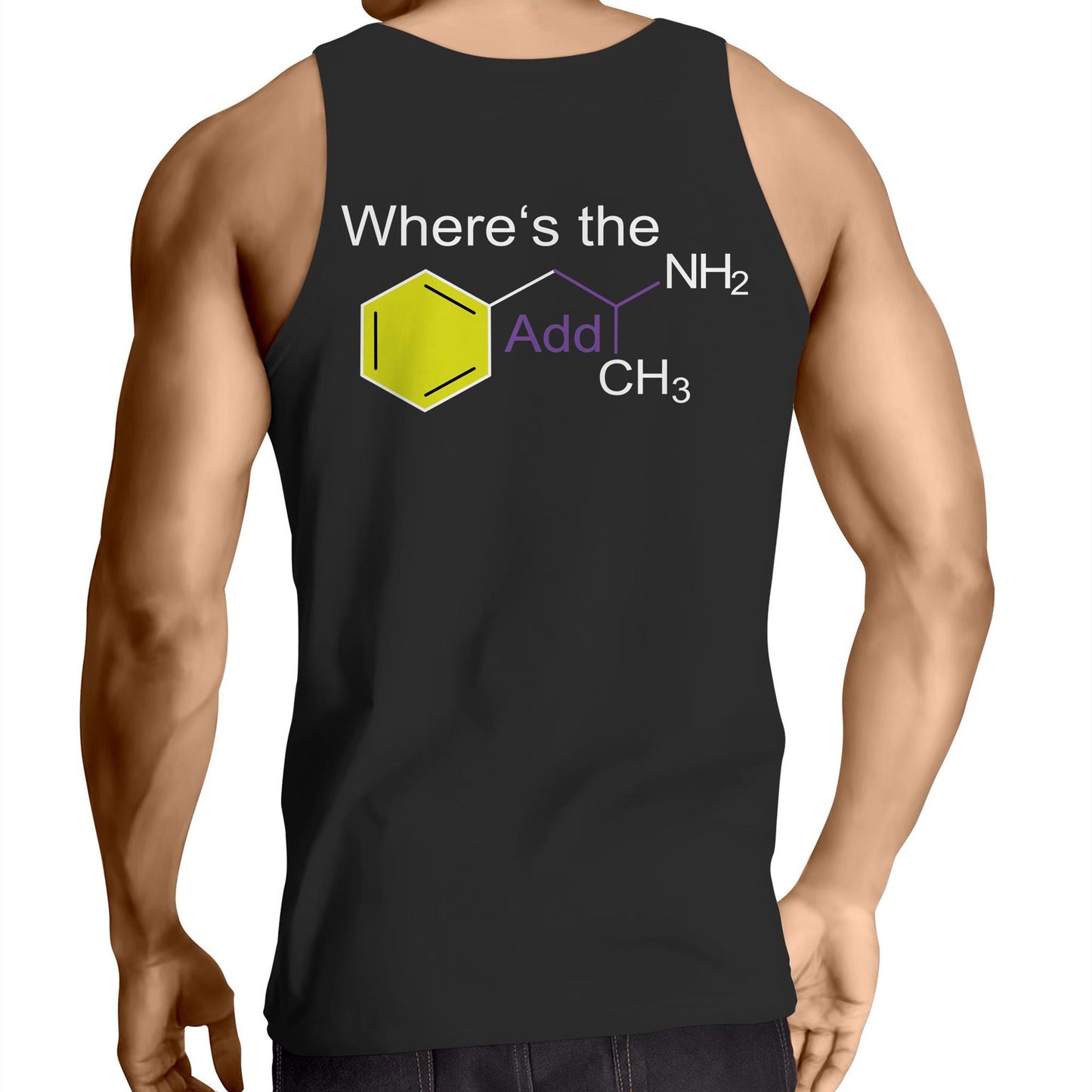 Back view of a men's black singlet top displaying a humorous play on words 'Where's the addy' with a chemical structure diagram representing mixed amphetamine salts, in a nod to the Chemical Collection's cheeky humor.