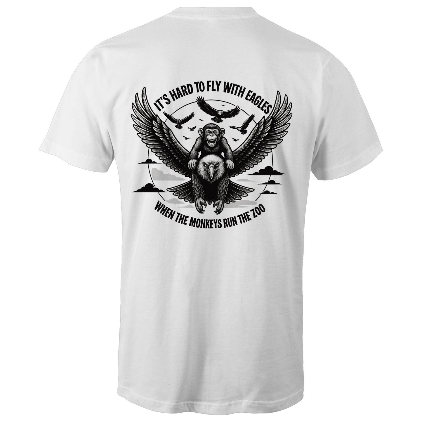 White men’s t-shirt featuring eagle-and-monkey back graphic with the phrase “It’s hard to fly with eagles when the monkeys run the zoo.”