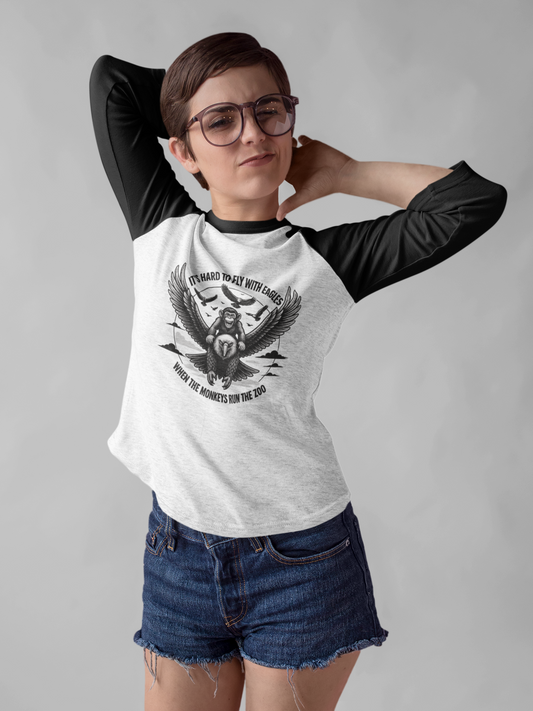 It hard to fly with eagles - 3/4 Sleeve T-Shirt