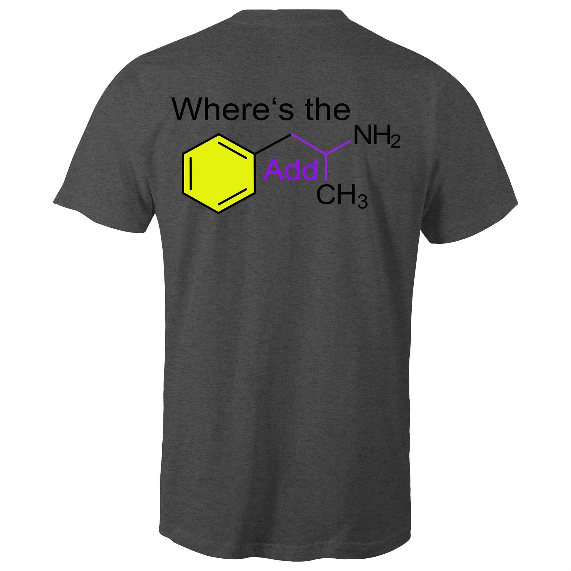 Rear view of a asphalt men's t-shirt featuring the playful phrase "Where’s the Addy" intertwined with the molecular structure for mixed amphetamine salts. The chemical elements are highlighted with distinct colours for a striking educational yet cheeky design.