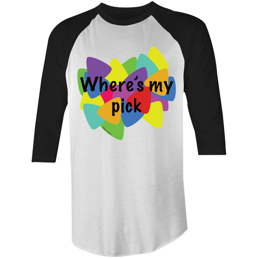 "Where's My Pick" 3/4 sleeve raglan t-shirt with black sleeves and a white body featuring a bold, colourful graphic of guitar picks and the playful question "Where's my pick" on the chest, perfect for musicians and casual rockers alike.