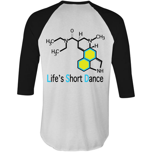 Back view of a 'Life’s Short Dance' Raglan T-Shirt White with black sleeves displaying a large, intricate chemical structure in black, blue, and yellow hues with the uplifting slogan 'Life’s Short Dance' in bold blue lettering beneath it.