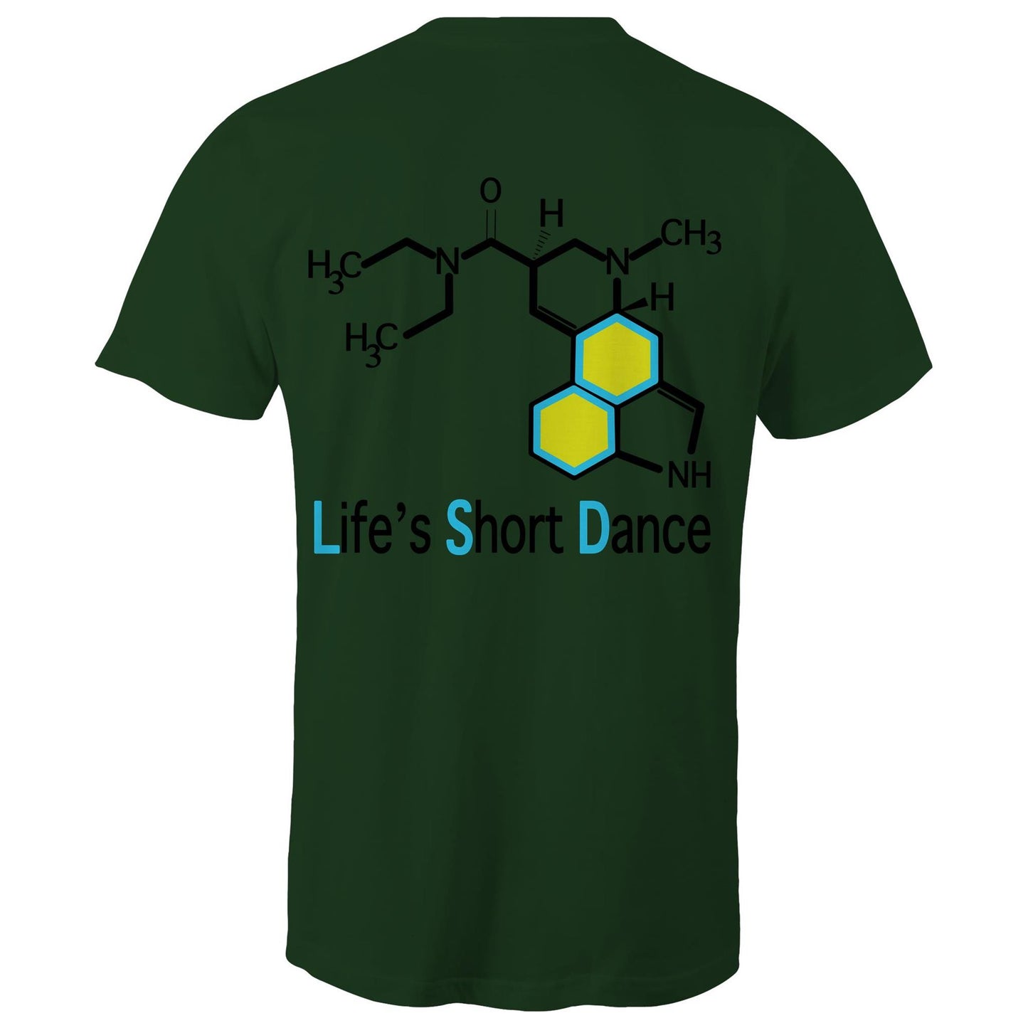 Back view of 'Life’s Short Dance' Men's forrest green T-Shirt featuring an intricate chemical molecule design in black and blue, with the phrase 'Life’s Short Dance' in stylized blue font